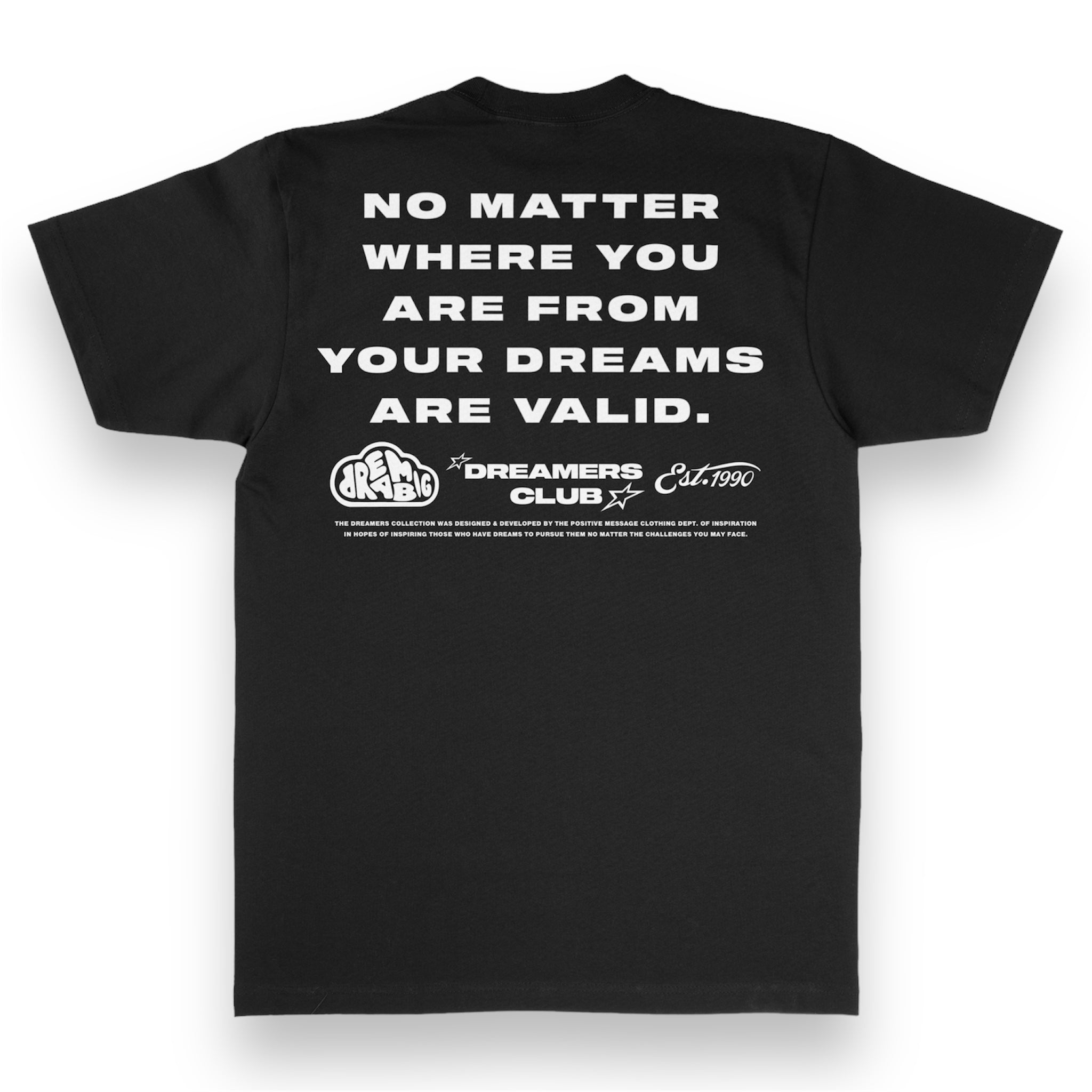 DREAM BIG T-SHIRT